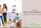 8 Cool Housewarming Gift Ideas for New Homeowners