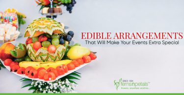 Edible Arrangements that Will Make your Events Extra Special