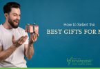 How to Select the Best Gifts for Men