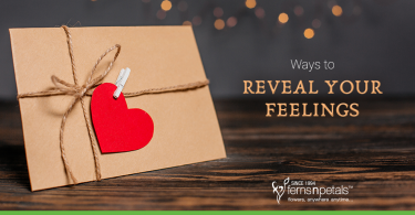 Ways to Reveal your Feelings