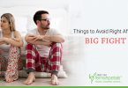 Things-to-Avoid-Right-After-a-Big-Fight