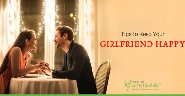 Tips to Keep Your Girlfriend Happy