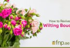 How to Revive a Wilting Bouquet