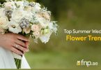 Top Summer Wedding Flower Trends