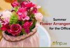 Summer Flower Arrangements for the Office