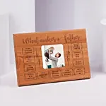 What Makes a Father Wooden Plaque